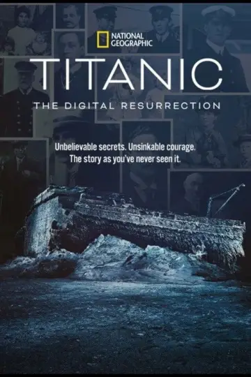Plakat do filmu "Titanic: The Digital Resurrection" #692810