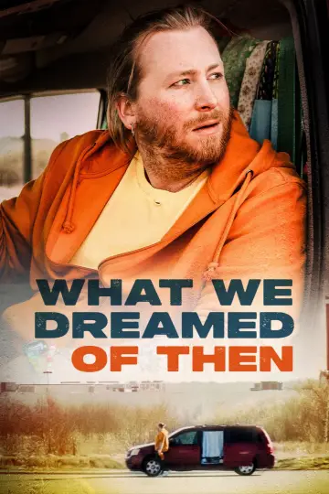 Plakat do filmu "What We Dreamed of Then" #1191009