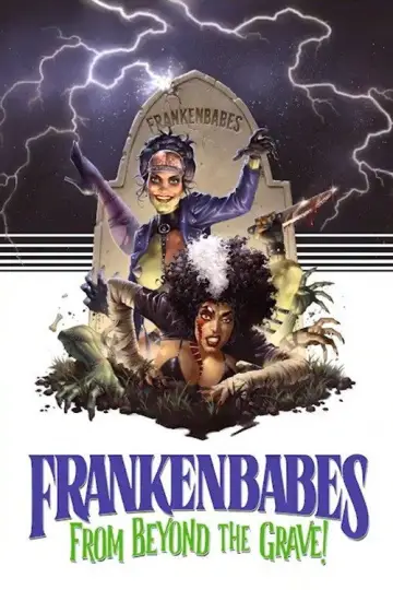 Frankenbabes from Beyond the Grave!