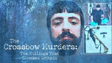 Zasłona do filmu "The Crossbow Murders: The Killings That Shocked Britain" #1906806