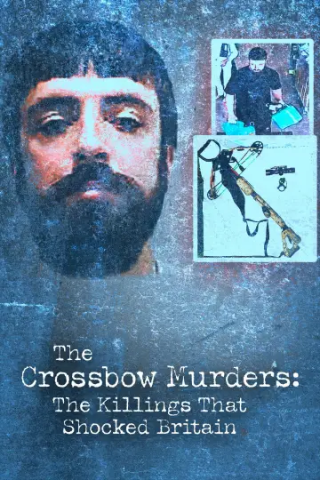 Plakat do filmu "The Crossbow Murders: The Killings That Shocked Britain" #1906809