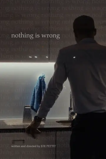 Plakat do filmu "Nothing is Wrong" #558710