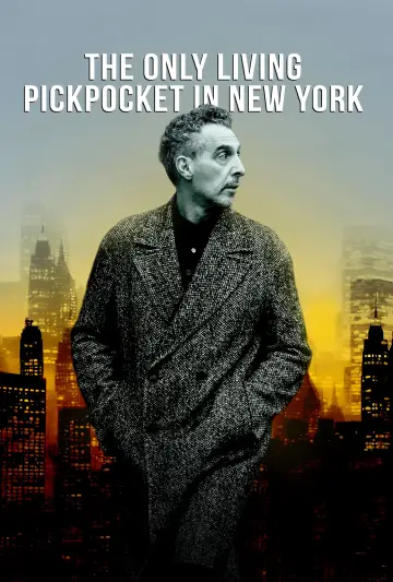 Plakat do filmu "The Only Living Pickpocket in New York" #1617314