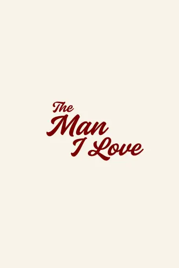 Plakat do filmu "The Man I Love" #802341