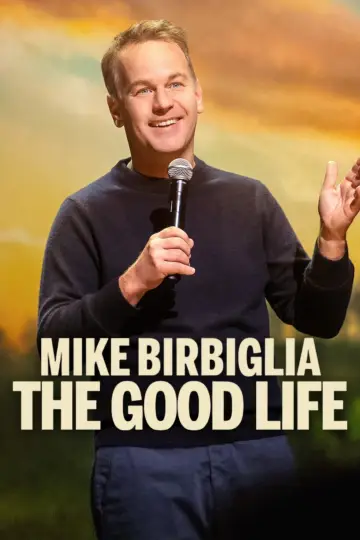 Mike Birbiglia: The Good Life plakat