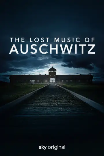 Plakat do filmu "The Lost Music of Auschwitz" #1184994