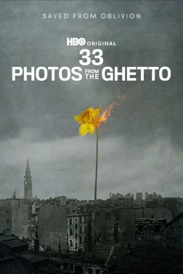 Plakat do filmu "33 zdjęcia z getta" #592161