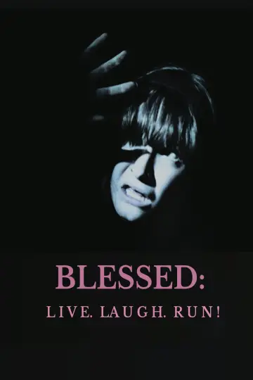 Blessed: Live, Laugh,Run!
