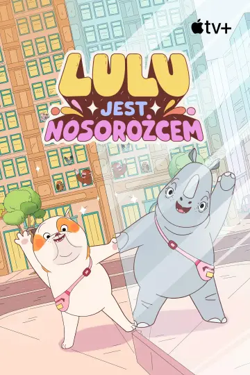 Plakat do filmu "Lulu jest nosorożcem" #638101