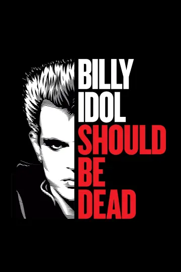 Plakat do filmu "Billy Idol Should Be Dead" #1210642