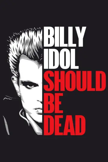 Plakat do filmu "Billy Idol Should Be Dead" #764429
