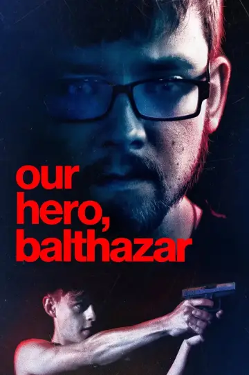 Plakat do filmu "Our Hero, Balthazar" #1230730