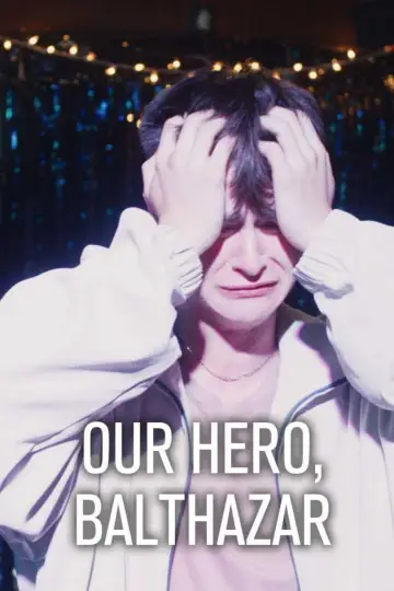Plakat do filmu "Our Hero, Balthazar" #764613