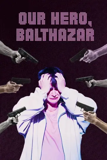 Plakat do filmu "Our Hero, Balthazar" #764617