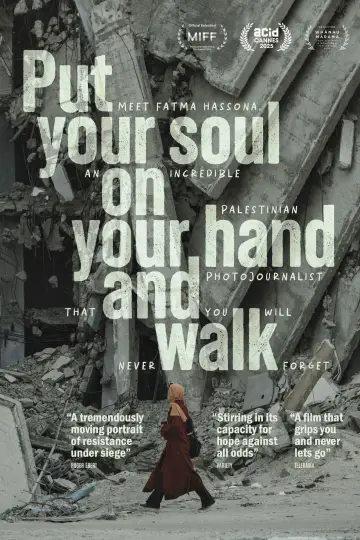 Plakat do filmu "Put Your Soul on Your Hand and Walk" #624832