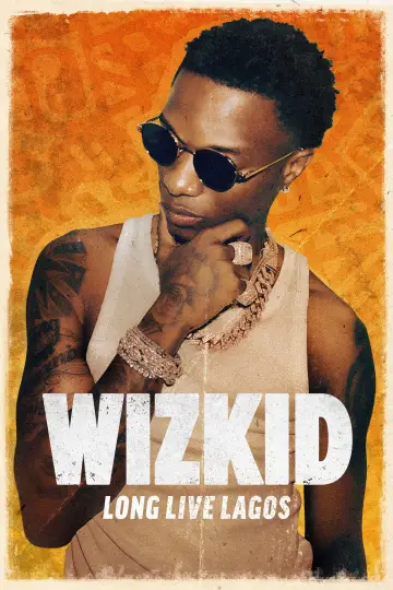 Plakat do filmu "Music Box: Wizkid: Long Live Lagos" #627436