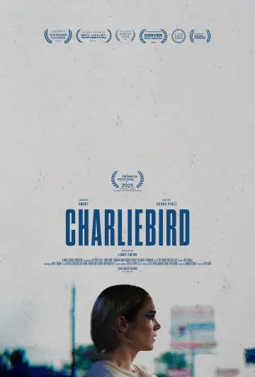 Plakat do filmu "Charliebird" #773422