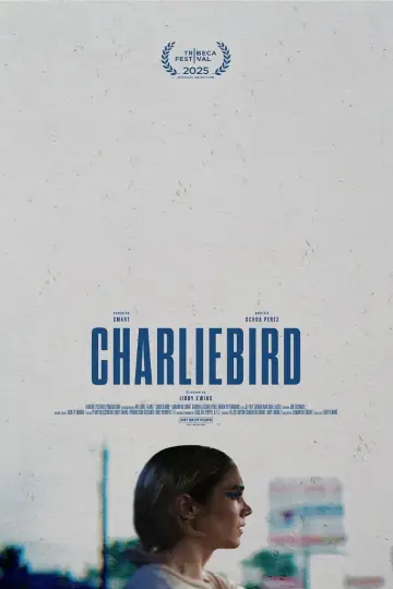 Plakat do filmu "Charliebird" #773424