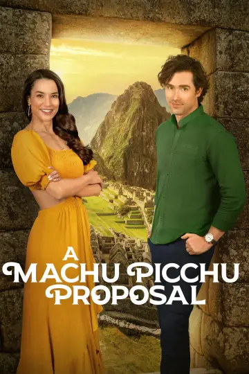 Plakat do filmu "A Machu Picchu Proposal" #710025