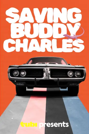 Plakat do filmu "Saving Buddy Charles" #914050