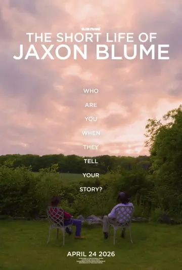 Plakat do filmu "The Short Life Of Jaxon Blume" #1139544