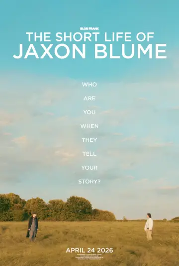 Plakat do filmu "The Short Life Of Jaxon Blume" #1139545