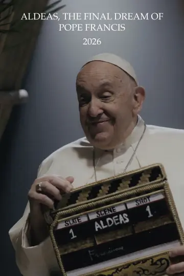 Aldeas, the Final Dream of Pope Francis