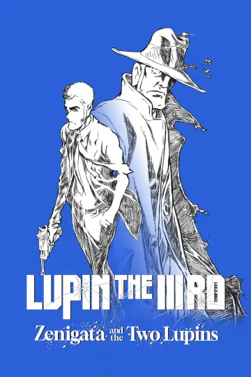 Plakat do filmu "LUPIN THE IIIRD 銭形と2人のルパン" #647160