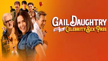Zasłona do filmu "Gail Daughtry and the Celebrity Sex Pass" #1205271