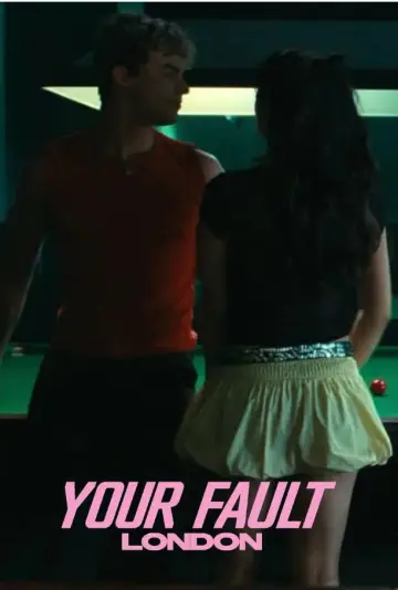 Plakat do filmu "Your Fault: London" #1154314