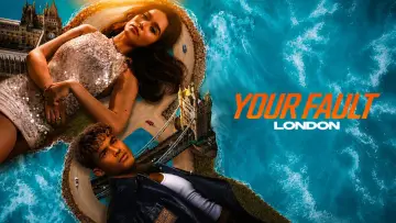Zasłona do filmu "Your Fault: London" #924595