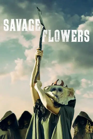 Savage Flowers