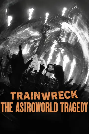 Plakat do filmu "Totalna katastrofa: Tragedia na Astroworld" #1180064