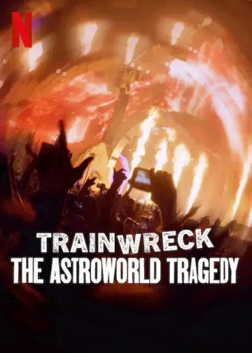 Plakat do filmu "Totalna katastrofa: Tragedia na Astroworld" #789758