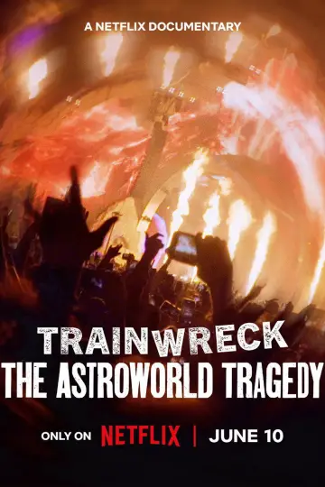 Plakat do filmu "Totalna katastrofa: Tragedia na Astroworld" #789760