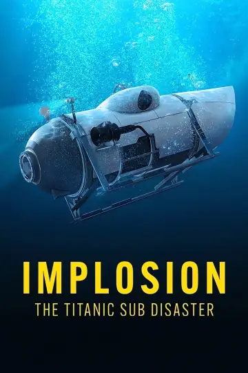 Plakat do filmu "Implosion: The Titanic Sub Disaster" #1627630