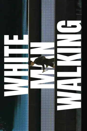 Plakat do filmu "White Man Walking" #664088