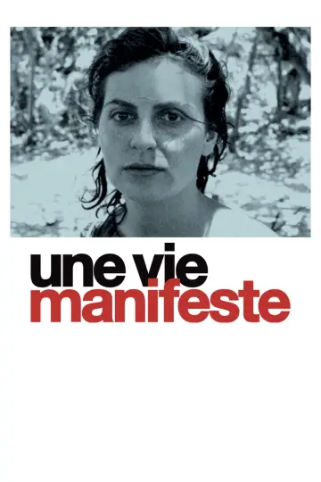 Plakat do filmu "Une vie manifeste" #1918072