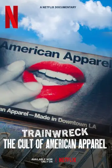 Plakat do filmu "Totalna katastrofa: Wzlot i upadek American Apparel" #785931