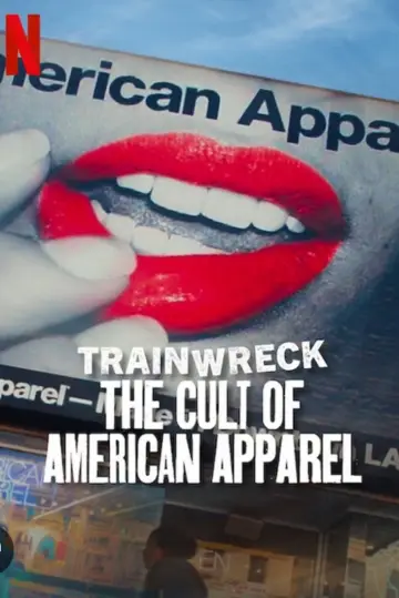 Plakat do filmu "Totalna katastrofa: Wzlot i upadek American Apparel" #785933