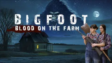 Zasłona do filmu "Bigfoot: Blood on the Farm" #1172395