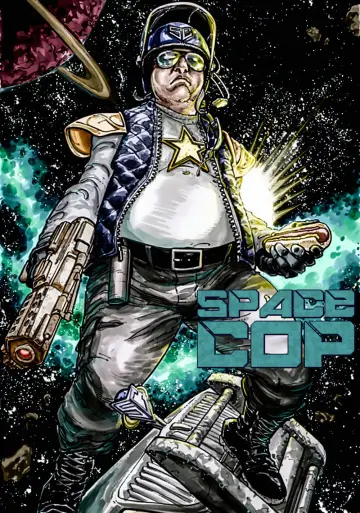 Plakat do filmu "Space Cop" #1899554