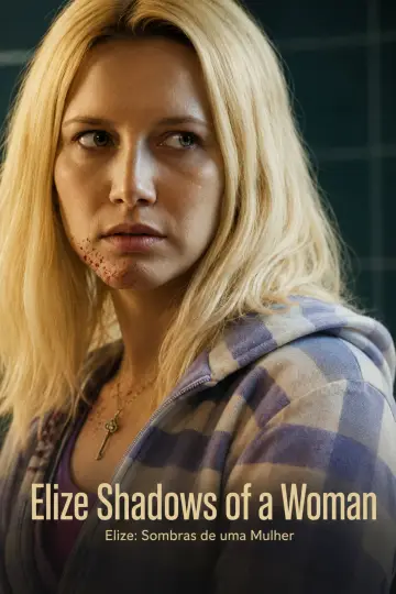 Plakat do filmu "Elize: Sombras de Uma Mulher" #1176268