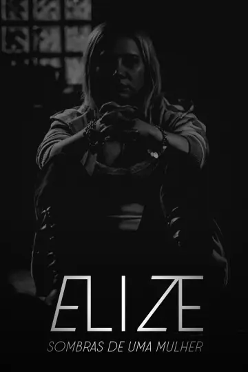 Plakat do filmu "Elize: Sombras de Uma Mulher" #1193204
