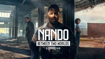 Zasłona do filmu "Nando Entre Dois Mundos: Um Filme Sintonia" #1206001