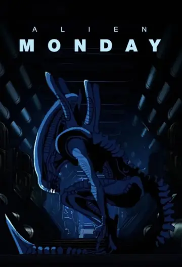 Alien: MONDAY plakat