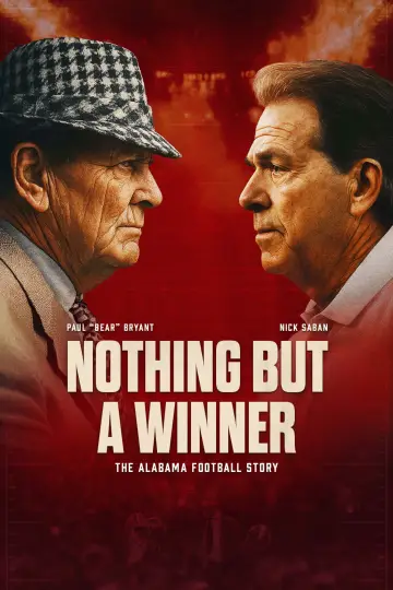 Plakat do filmu "Nothing But a Winner: The Alabama Football Story" #1577672