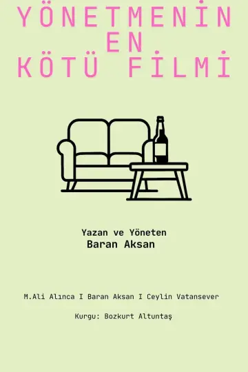 Plakat do filmu "Yönetmenin En Kötü Filmi" #1184459