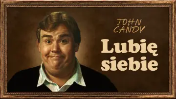 Zasłona do filmu "John Candy: Lubię siebie" #614912