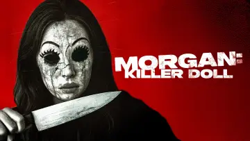 Zasłona do filmu "Morgan: Killer Doll" #615209